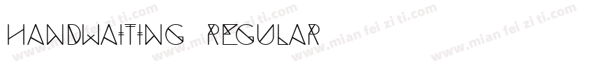 Handwaiting Regular字体转换